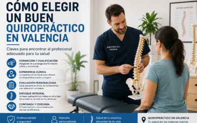 Cómo elegir un buen quiropráctico en Valencia